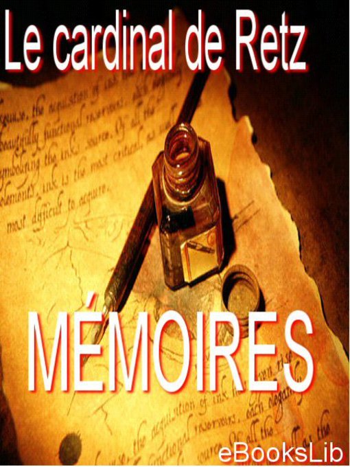 Title details for Mémoires by Cardinal de Retz - Available